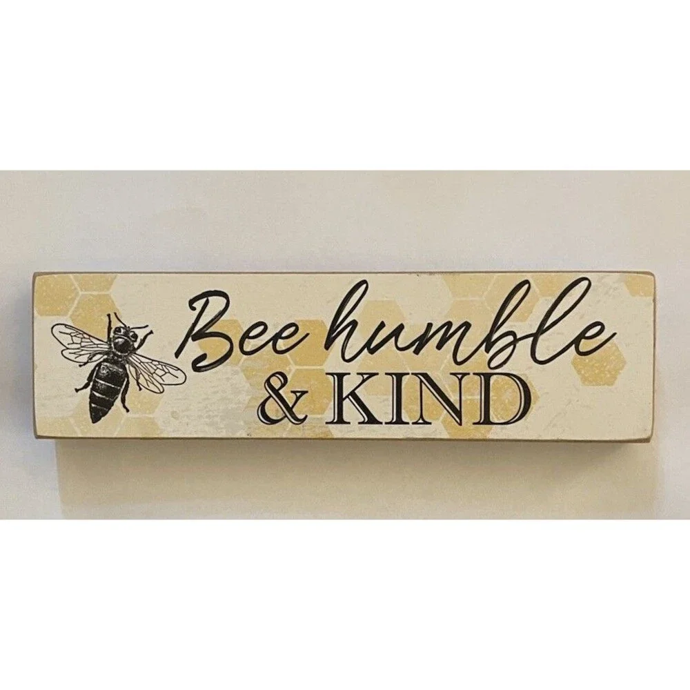 Young’s Inc. Bee Humble & Kind 7.5 in x 2 in Wall Decor Sign
